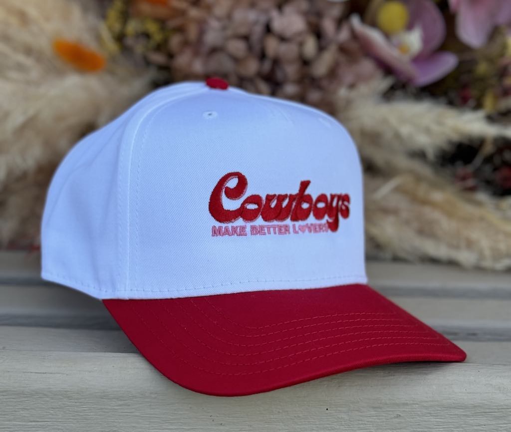 Cowboys Make Better Lovers Cap